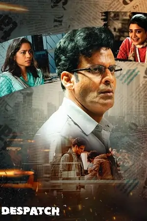 Despatch (2024) ZEE5 WEB-DL [Hindi ORG-DD5.1] Full Movie Poster