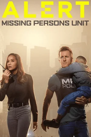 Alert: Missing Persons Unit (2023) Season 1 [S01E10 Added] FOX Original English WEB Series Poster